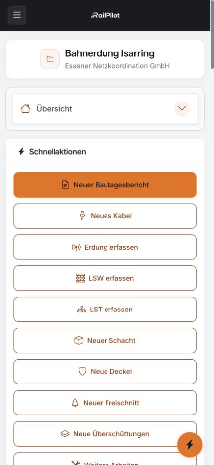Mobile RailPilot-Projektakte der Testumgebung mit Schnellaktionen für Bautagesbericht, Kabel und Erdung